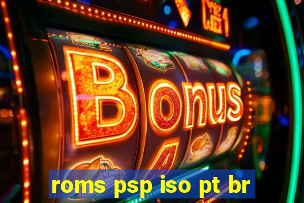 roms psp iso pt br